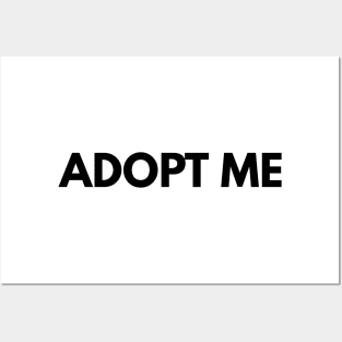 adopt me funny t shirt Posters and Art